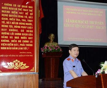 Khai mạc kỳ thi tuyển Kiểm sát viên Cao cấp đợt I năm 2017