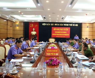Hội nghị trực tuyến của Viện KSND thành phố Hà Nội bàn giải pháp khắc phục...