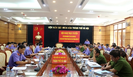Hội nghị trực tuyến của Viện KSND thành phố Hà Nội bàn giải pháp khắc...