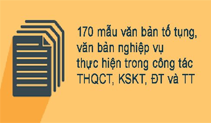 170 mẫu văn bản trong thực hành quyền công tố, kiểm sát điều tra, điều...