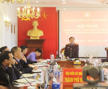 Hội nghị giao ban trực tuyến hai cấp Viện KSND thành phố Hà Nội tháng 11/2020