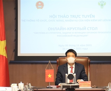 Hội thảo trực tuyến Viện kiểm sát hai nước Việt Nam - Liên bang Nga