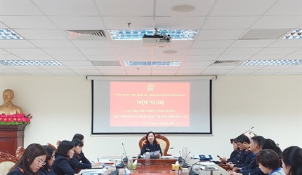 Hội nghị cán bộ chủ chốt Công đoàn Viện KSND thành phố Hà Nội