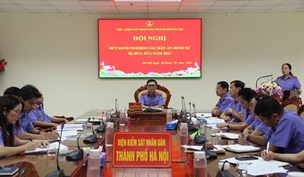 Viện KSND thành phố Hà Nội tổ chức Hội nghị rút kinh nghiệm các bản án...