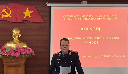Viện KSND huyện Sóc Sơn tổ chức Hội nghị cán bộ, công chức năm 2024