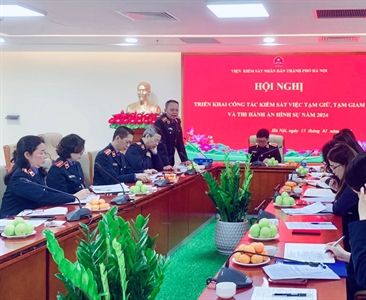 Hội nghị triển khai công tác kiểm sát việc tạm giữ, tạm giam và thi hành án...