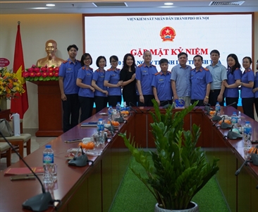 Gặp mặt kỷ niệm 10 năm Ngày thành lập Thanh tra Viện KSND thành phố Hà Nội...