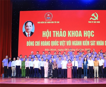 Hội thảo khoa học "Đồng chí Hoàng Quốc Việt với ngành Kiểm sát nhân dân"