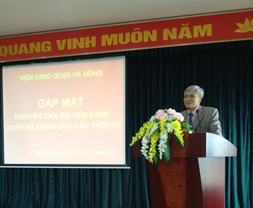 Gặp mặt nguyên cán bộ Viện KSND quận Hà Đông  qua các thời kỳ